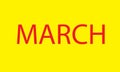 MARCH - 3rd month of the year March Royalty Free Stock Photo