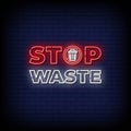 stop waste neon sign with brick wall background vector Royalty Free Stock Photo