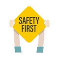 Isolated illustration of a hand holding safety first sign board Royalty Free Stock Photo