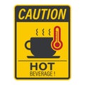 Isolated safety cautionsign : hot coffee icon, hot beverages drinks Royalty Free Stock Photo