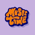 unique hand drawn vector lettering of music time type Royalty Free Stock Photo