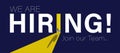 design aims to visually convey an invitation for employment opportunities WE ARE HIRING! Royalty Free Stock Photo