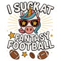 I Suck At Fantasy Football Funny Pig Illustration Sports Humor Design Royalty Free Stock Photo