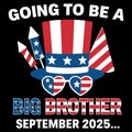 Going To Be A Big Brother September 2025 Patriotic Illustration Design Royalty Free Stock Photo
