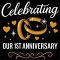Celebrating Our 1st Anniversary Romantic Couple Wedding Rings Design Royalty Free Stock Photo
