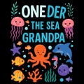 One Der The Sea Grandpa Ocean Birthday Underwater Theme Family Design Royalty Free Stock Photo