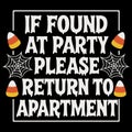 IF FOUND AT PARTY PLEASE RETURN TO APARTMENT funny introvert humor illustration Royalty Free Stock Photo