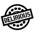 Print delirious stamp on white Royalty Free Stock Photo