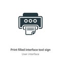 Print filled interface tool sign vector icon on white background. Flat vector print filled interface tool sign icon symbol sign