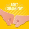 Friendship day concept. fist hands stock vector illustration. greeting card design for happy friendship day