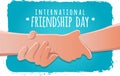 Friendship day concept. hands holding each other strongly stock vector illustration. greeting card design for happy friendship day