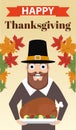 Happy Thanksgiving. Concept flat design with pilgrim holding a turkey on a tray