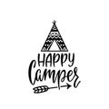 Inspirational vector lettering phrase: Happy Camper.