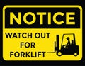 notice, watch out for forklift or fork trucks Royalty Free Stock Photo