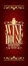 Red vintage wine house long menu. Best red and white fine wines