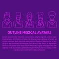 PrintA square vector image with outline medical avatars: a therapist, a doctor, a surgeon, an otolaryngologist and a nurse for a h Royalty Free Stock Photo