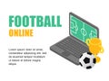 Vector illustration isometric football field on screen laptop with soccer cup