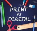 Print Vs Digital Words Showing Published Brochure Versus Digital Version - 3d Illustration Royalty Free Stock Photo