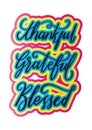 Printable Thankful, Grateful, Blessed Royalty Free Stock Photo