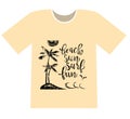 Printing on a T-shirt. Palms on the beach and lettering beach, sun, surf, fun