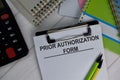 Prior Authorization Form write on paperwork isolated on office desk Royalty Free Stock Photo