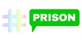 Spectrum Network Gradient Prison Icon and Prison Speech Balloon with Shadow