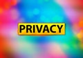 Privacy Abstract Colorful Background Bokeh Design Illustration