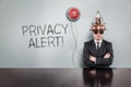 Privacy alert text with alert light and vintage businessman