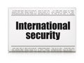 Privacy concept: newspaper headline International Security