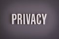 Privacy sign lettering on gray