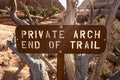 Private Arch End Of Trail Sign