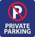 Private parking icon. no parking sign. flat style