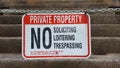 Private property, no trespassing, soliciting, loitering Royalty Free Stock Photo