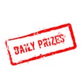 Daily prizes red rubber stamp isolated on white.