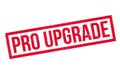 Pro Upgrade rubber stamp