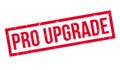 Pro Upgrade rubber stamp