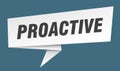 proactive banner. proactive speech bubble, label, sticker, sign template Royalty Free Stock Photo