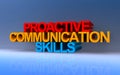 proactive communication skills on blue Royalty Free Stock Photo