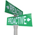 Proactive Vs Reactive Two Way Road Signs Choose Action