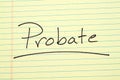 Probate On A Yellow Legal Pad Royalty Free Stock Photo
