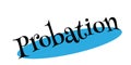 Probation rubber stamp