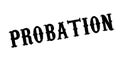 Probation rubber stamp