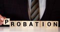 probation - word from wooden blocks with letters