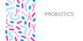 Probiotic bacteria banner. Gut microbiota border with healthy prebiotic bacillus.