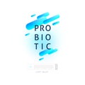 Probiotics bacteria design. Concept of design with Lactobacillus Probiotic Bacteria. Template design with Prebiotic healthy