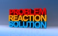 problem reaction on blue