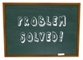 Problem Solved Words Chalkboard Solution