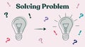 Problem Solving Concept with bulb question exclamation