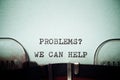 Problems? we can help Royalty Free Stock Photo