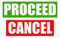 Proceed and cancel button with bold font Royalty Free Stock Photo